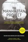 The Manhattan Project (Revised) - Richard Rhodes, Cynthia C. Kelly