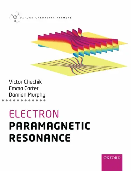 Electron Paramagnetic Resonance - Chechik Victor