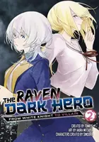 The Raven Dark Hero Vol. 2 - Tonkye .