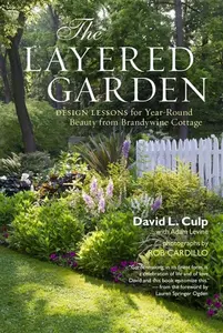 The Layered Garden - David L. Culp, Adam Levine
