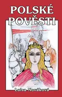 Polské pověsti - Šlépěj královny Jadwigy (poškozená) - Luisa Nováková