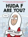 Huda F Are You?: A Graphic Novel - Fahmy Huda