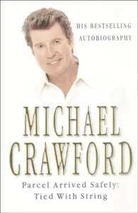 Parcel Arrived Safely - Michael Crawford