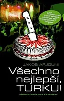 Všechno nejlepší, TURKU! (poškozená) - Jakob Arjouni