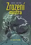 Zrození mistra - David Jan Žák, Viktor Svoboda (ilustrátor) - kniha z kategorie Fantasy