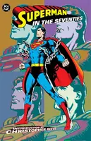 Superman in the Seventies (New Edition) - Wein Len, Denny O'Neil