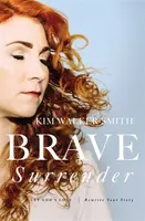 Brave Surrender - Kim Walker-Smith