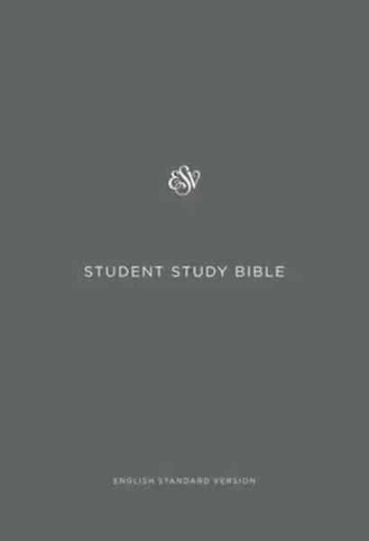 ESV Student Study Bible