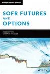 SOFR Futures and Options - Christian Schaller, Doug Huggins