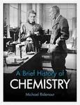 A Brief History of Chemistry - Michael Ridenour