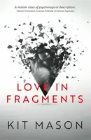 Love in Fragments - Kit Mason