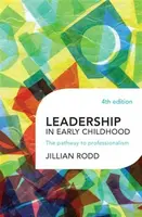 Leadership in Early Childhood - Jillian Rodd