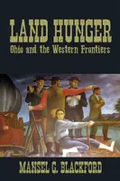 Land Hunger - Mansel G. Blackford