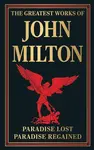 The Greatest Works of John Milton