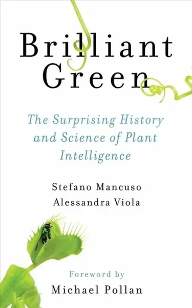 Brilliant Green - Stefano Mancuso, Alessandra  Violová