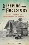 Sleeping with the Ancestors - Herb Frazier, Joseph McGill