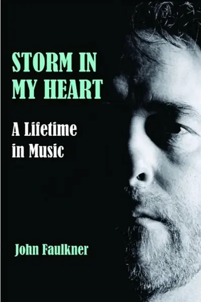 Storm in My Heart - John Faulkner