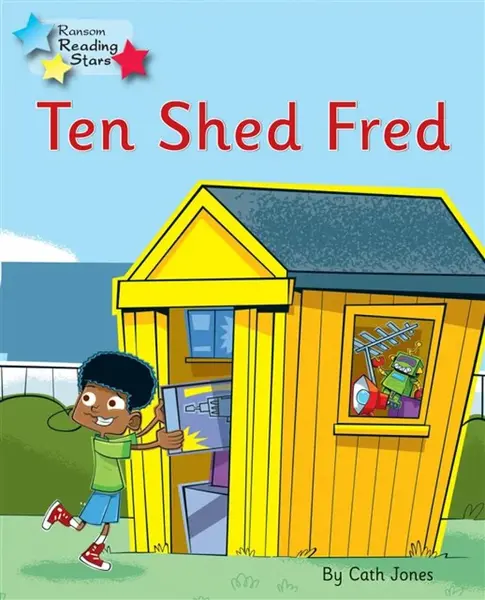 Ten Shed Fred - Cath Jones