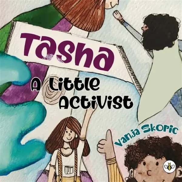 Tasha - A Little Activist - Vanja Skoric
