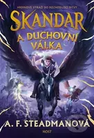 Skandar a duchovní válka - A. F. Steadmanová