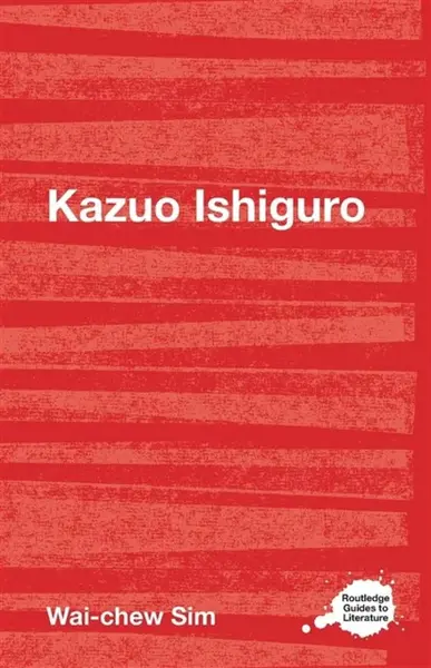 Kazuo Ishiguro - Wai-chew  Sim