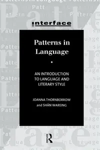 Patterns in Language - Joanna Thornborrow, Shan Wareing