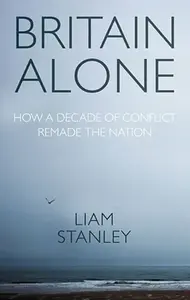 Britain Alone - Liam Stanley
