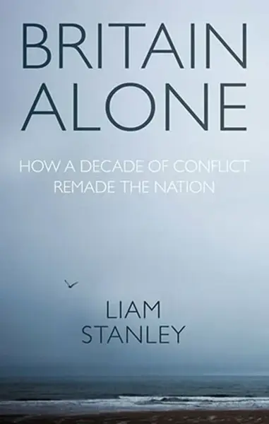 Britain Alone - Liam Stanley