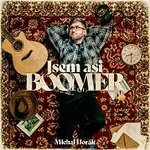 Michal Horák – Jsem asi boomer