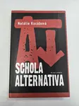 Schola alternativa (poškozená) - Natálie Kocábová