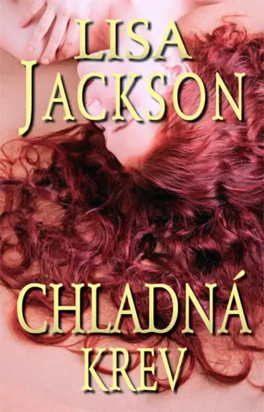 Chladná krev (poškozená) - Lisa Jackson