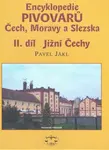 Encyklopedie pivovarů Čech, Moravy a Slezska, II. díl - Jižní Čechy (poškozená) - Pavel Jákl