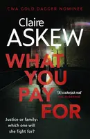 What You Pay For - Claire Askew