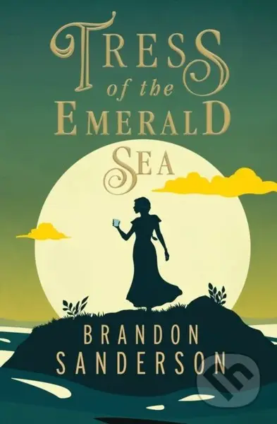 Tress of the Emerald Sea (A Cosmere Novel) - Brandon Sanderson - kniha z kategorie Fantasy