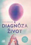 Diagnóza život - Michala Jendruchová