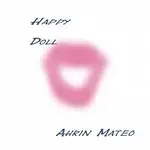 Ahrin Mateo – Happy Doll