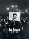 Jan Palach 16. - 25.1. 1969