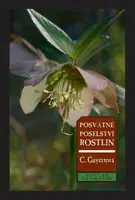 Posvátné poselství rostlin - Carole Guyettová