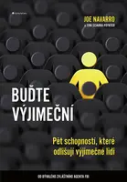 Buďte výjimeční - Toni Sciarra Poynter, Joe Navarro