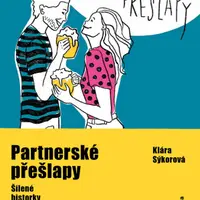 Partnerské přešlapy - Klára Sýkorová
