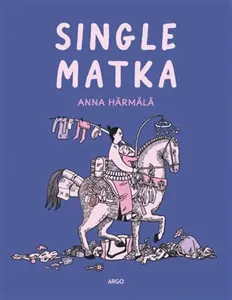 Single matka - Anna Härmälä