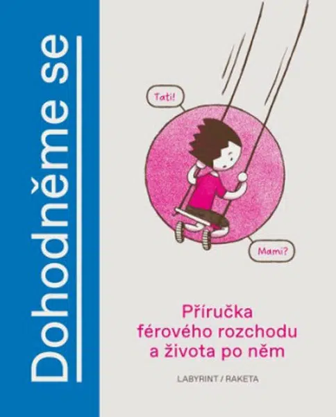 Dohodněme se - Jana H. Hoffstädter, Martin Krkošek, Ida Želinská