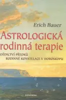 Astrologická rodinná terapie - Erich Bauer