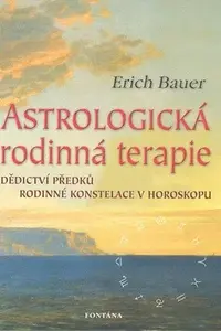 Astrologická rodinná terapie - Erich Bauer