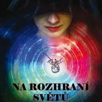 Na rozhraní světů - Proměna - Jana Švábová