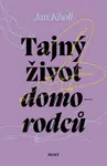 Tajný život domorodců - Jan Kholl - e-kniha