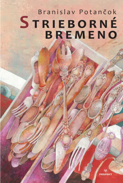 Strieborné bremeno - Branislav Potančok