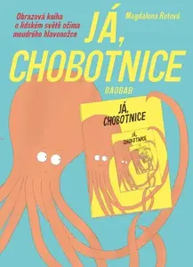 Já, chobotnice - Magdalena Rutová