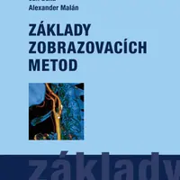Základy zobrazovacích metod - Jiří Ferda, Jan Baxa, Hynek Mírka, Alexander Malán - e-kniha