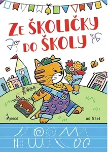 Ze školičky do školy - Andrej Čerevka, Ellie Mariánčik